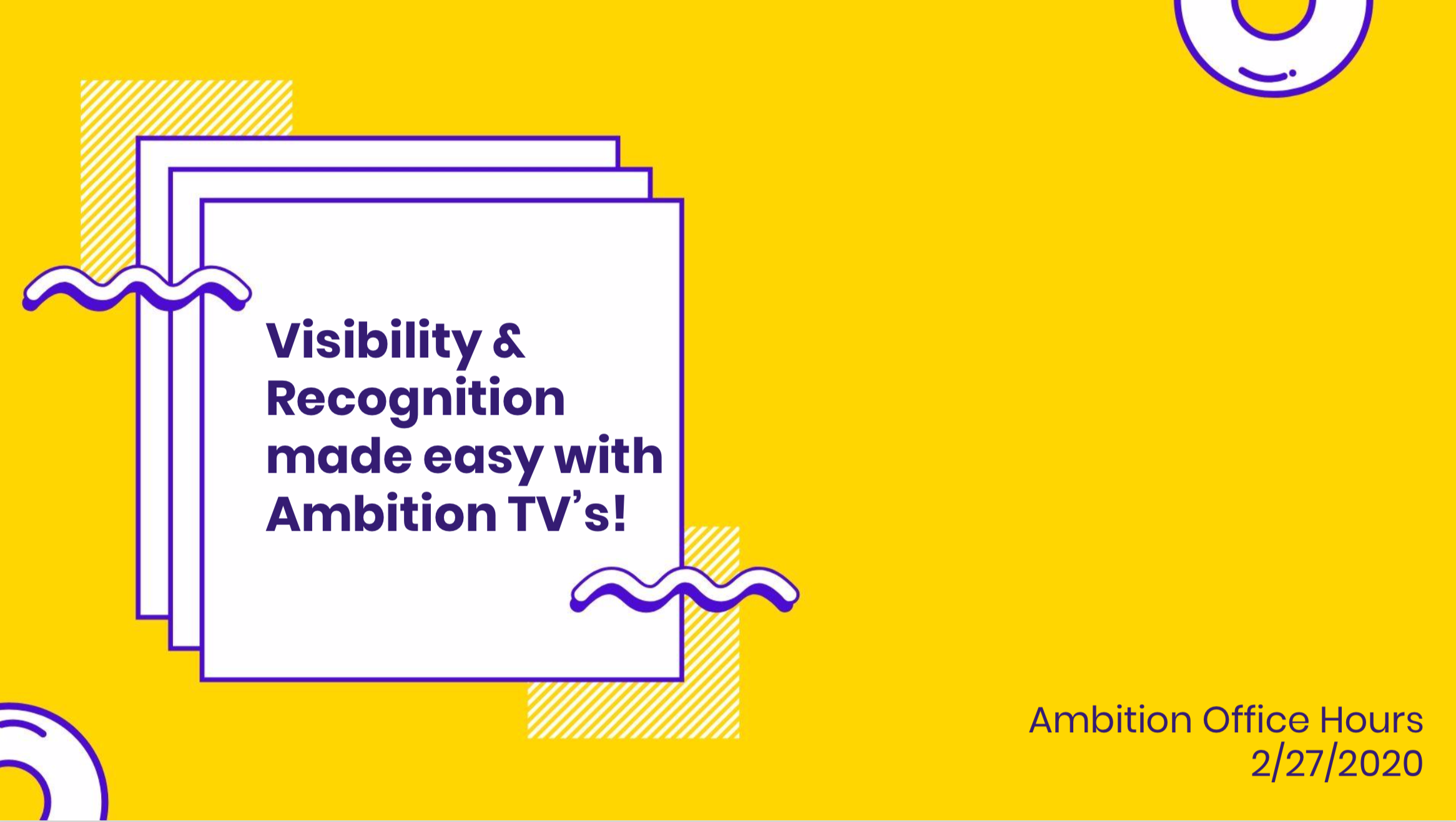 Visibility and recognition made easy with Ambition TVs